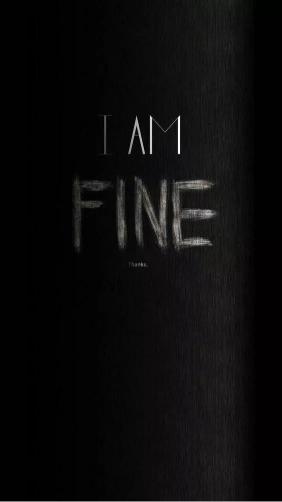 I Am Fine