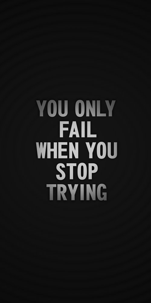 Never Stop Trying