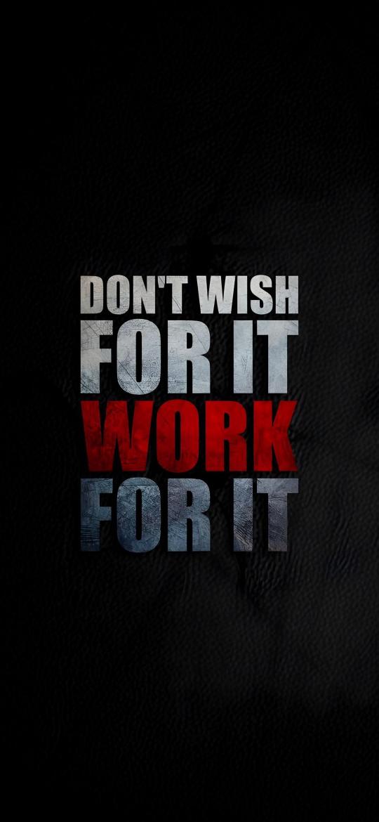 Work For It Motivation
