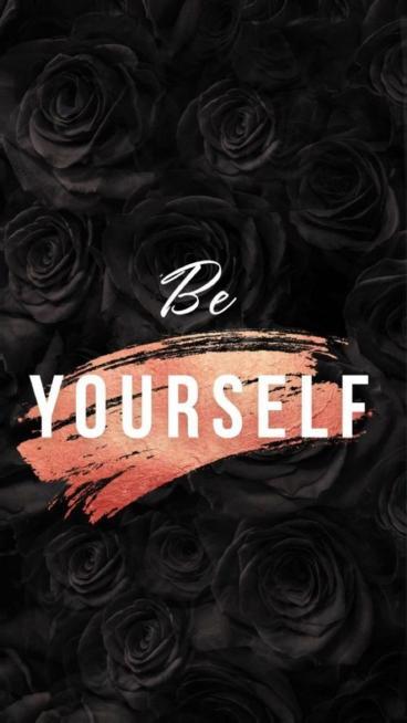 Be Yourself Roses - Related Dark Wallpapers wallpaper