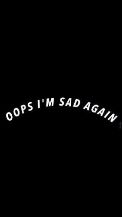 Oops I'm Sad Again - Related 4K Wallpapers wallpaper