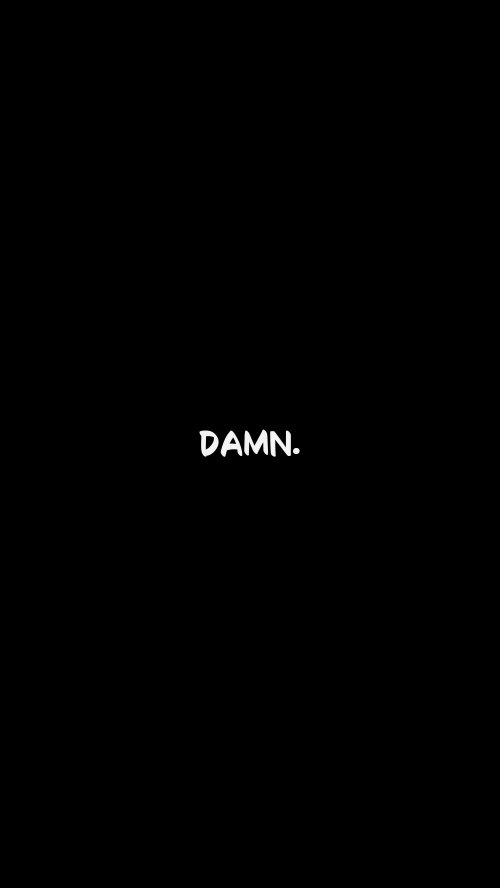 Minimal Damn Text Wallpaper - Darkify Wallpaper