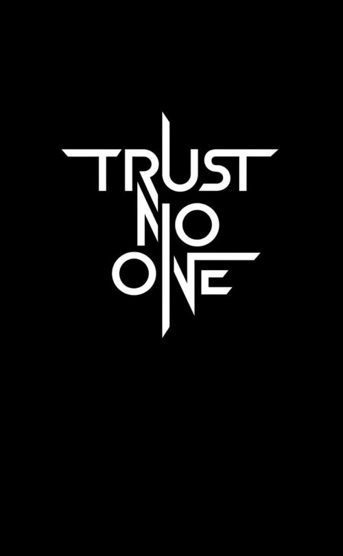 Trust No One Typography - typography Wallpaper