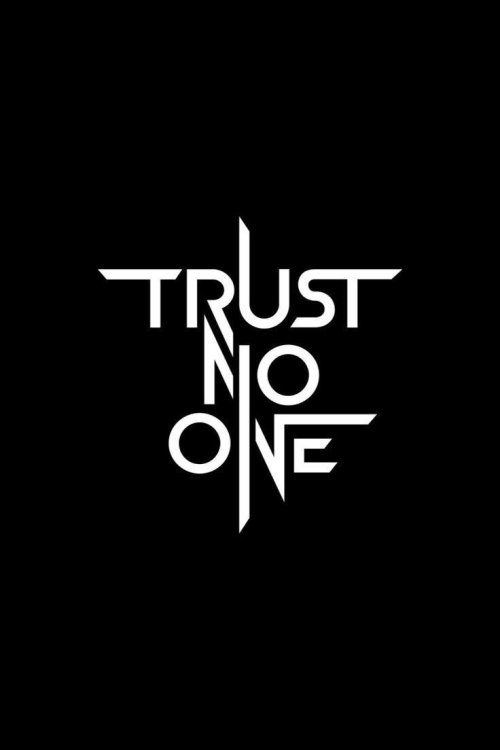 Trust No One Typography - dope Wallpaper